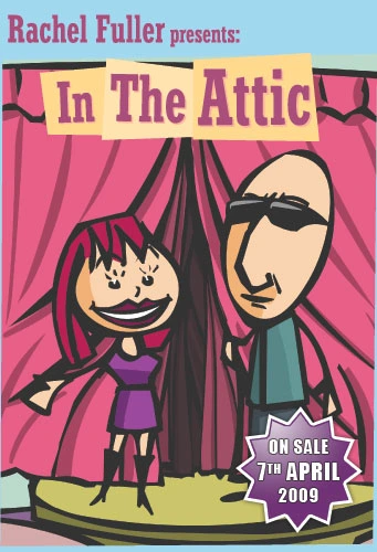 Rachel Fuller presents In The Attic poster Rachel Fuller presents In The Attic poster