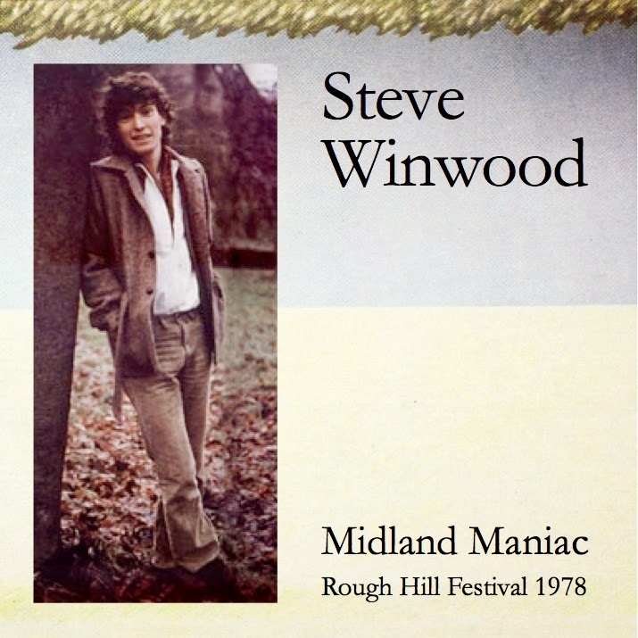 (soundboard FLAC)</p>
<p>Steve Winwood at the Rough Hill Festival, U.K., Aug. 19, 1978</p>
<p>This appearance at an outdoor festival is said to have been Winwood's first-ever solo show after leaving Traffic, coming just over a year after the release of his self-titled first solo album (which I feel was a great, though underappreciated work).